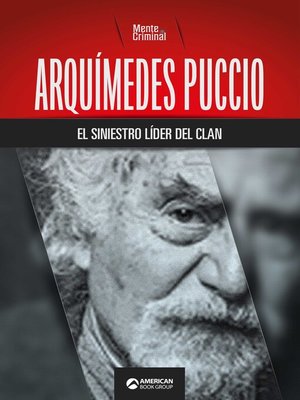 cover image of Arquímedes Puccio, el siniestro líder del clan